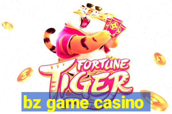 bz game casino